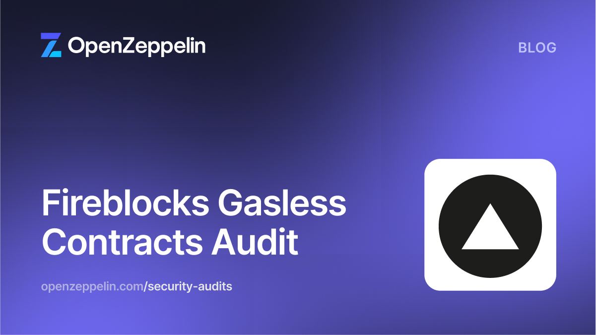 Fireblocks Gasless Contracts Audit Featured Image