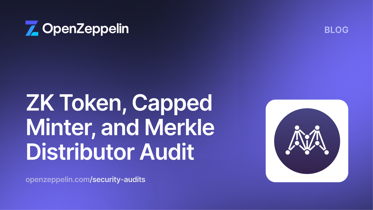 ZK Token, Capped Minter, and Merkle Distributor Audit Featured Image