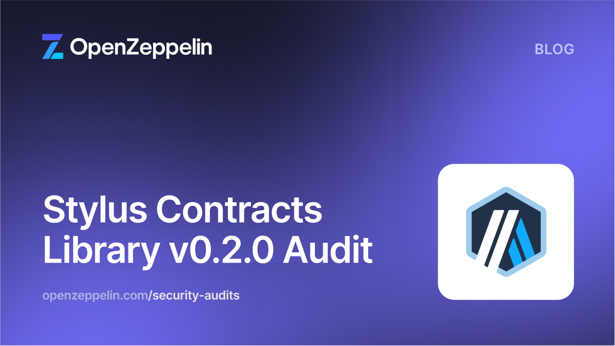 Stylus Contracts Library v0.2.0 Audit Featured Image