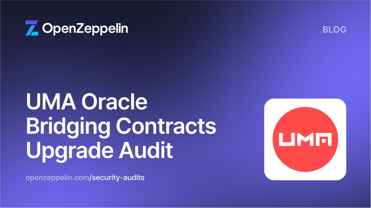 UMA Oracle Bridging Contracts Upgrade Audit Featured Image